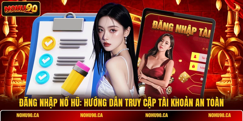 Nạp Tiền Nổ Hũ Hiệu Quả Với 4 Quy Trình Giao Dịch Chi Tiết
