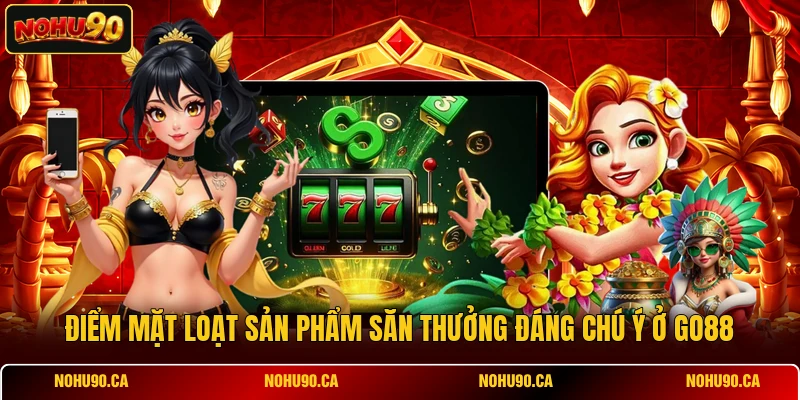 Giới Thiệu Cổng Game Go88 Địa Điểm Chơi Slot Cực Đa Dạng