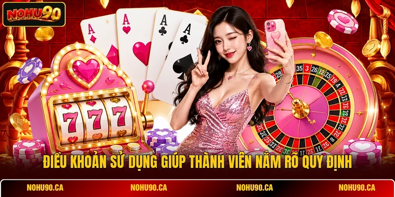 Điều Khoản Sử Dụng: 19 Quy Định Quan Trọng Cho Thành Viên