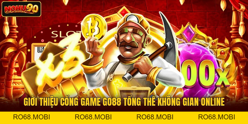 Giới Thiệu Cổng Game Go88 Địa Điểm Chơi Slot Cực Đa Dạng