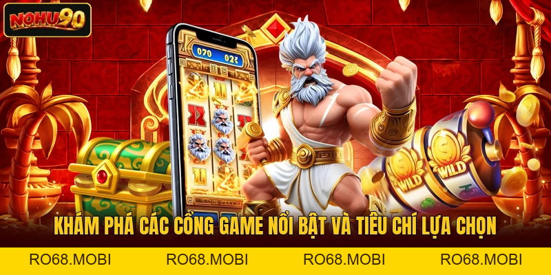 Nền Tảng Nổ Hũ: Tiêu Chí Chọn Cổng Game Quay Hũ Uy Tín
