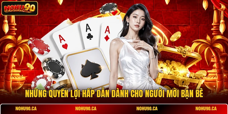 Giới Thiệu Bạn Bè Nhận Quà Cực Đã - 7 Bí Quyết Săn Thưởng