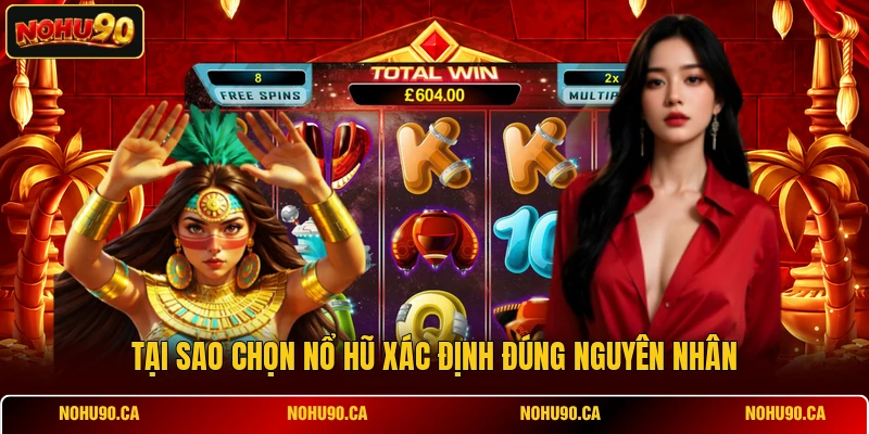 Tại Sao Chọn Nổ Hũ - 9 Lý Do Dòng Game Này Luôn Thu Hút