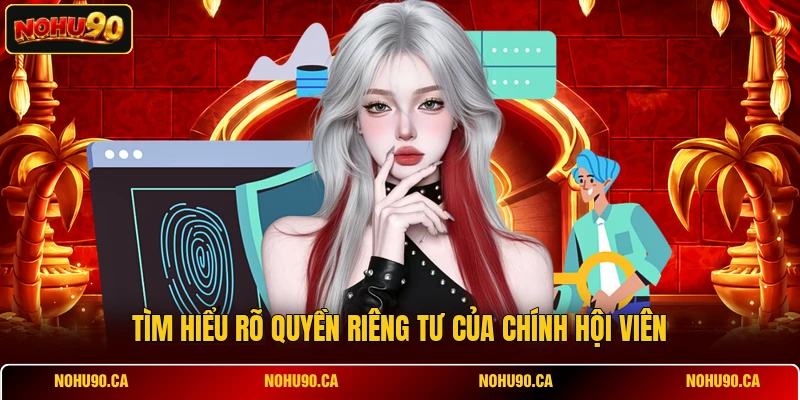 Chính Sách Riêng Tư Nổ Hũ - Bảo Mật Dữ Liệu Tuyệt Đối